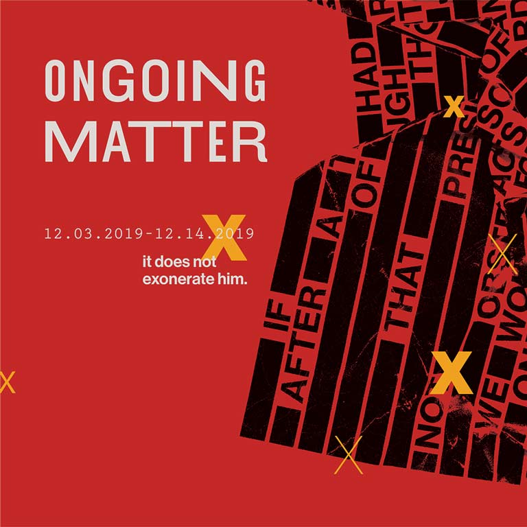 Poster for the exhibit Ongoing Matter.